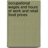 Occupational Wages and Hours of Work and Retail Food Prices by International Labour Office
