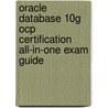 Oracle Database 10g Ocp Certification All-In-One Exam Guide door John Watson