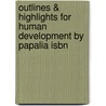 Outlines & Highlights For Human Development By Papalia Isbn door Olds and Feldman 9th Edition Papalia