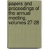 Papers And Proceedings Of The Annual Meeting, Volumes 27-28