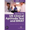 Passing The Uk Clinical Aptitude Test (Ukcat) And Bmat 2009 door Rosalie Hutton