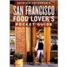 Patricia Unterman's San Francisco Food Lover's Pocket Guide by Patricia Unterman
