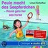 Paula Macht Das Seepferdchen / Paula Gets Her Sea Horse. Cd