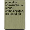 Phmrides Normandes, Ou Recueil Chronologique, Historique Et door Grgoire-Jacques Lange