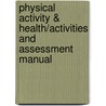 Physical Activity & Health/Activities and Assessment Manual door David Q. Thomas