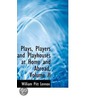 Plays, Players And Playhouses At Home And Abroad, Volume Ii door William Pitt Lennox