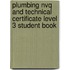 Plumbing Nvq And Technical Certificate Level 3 Student Book