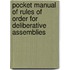 Pocket Manual Of Rules Of Order For Deliberative Assemblies