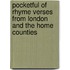 Pocketful Of Rhyme Verses From London And The Home Counties