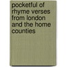 Pocketful Of Rhyme Verses From London And The Home Counties by Mark Richardson