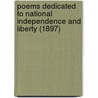 Poems Dedicated to National Independence and Liberty (1897) by William Wordsworth