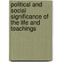 Political and Social Significance of the Life and Teachings