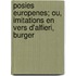 Posies Europenes; Ou, Imitations En Vers D'Alfieri, Burger
