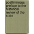 Postliminious Preface to the Historical Review of the State