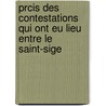 Prcis Des Contestations Qui Ont Eu Lieu Entre Le Saint-Sige by Friedrich Schoell