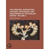Principal Navigations, Voyages, Traffiques, and Discoveries by Richard Hakluyt