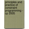 Principles And Practice Of Constraint Programming - Cp 2005 door Onbekend