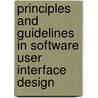 Principles and Guidelines in Software User Interface Design by Deborah J. Mayhew