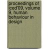 Proceedings Of Iced'09, Volume 9, Human Behaviour In Design by Unknown