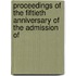 Proceedings of the Fiftieth Anniversary of the Admission of