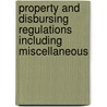 Property and Disbursing Regulations Including Miscellaneous by Corps United States.