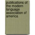 Publications of the Modern Language Association of America