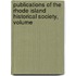 Publications of the Rhode Island Historical Society, Volume