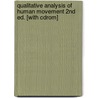 Qualitative Analysis Of Human Movement 2nd Ed. [with Cdrom] by PhD Knudson Duane