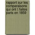 Rapport Sur Les Comparaisons Qui Ont T Faites Paris En 1859
