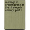 Readings in English Prose of the Nineteenth Century, Part 1 door Raymond Macdonald Alden