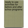 Ready To Use Activities For Before And After Schoo Programs door Verna Stassevitch