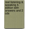Real Listening & Speaking 4. Edition With Answers And 2 Cds by Unknown