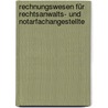 Rechnungswesen für Rechtsanwalts- und Notarfachangestellte by Ferdinand Lutz