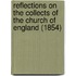 Reflections On The Collects Of The Church Of England (1854)