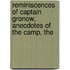 Reminiscences of Captain Gronow, Anecdotes of the Camp, the