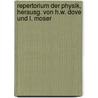 Repertorium Der Physik, Herausg. Von H.W. Dove Und L. Moser door Repertorium