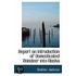 Report On Introduction Of Domesticated Reindeer Into Alaska
