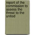 Report of the Commission to Assess the Threat to the United