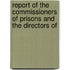 Report of the Commissioners of Prisons and the Directors of