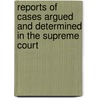 Reports of Cases Argued and Determined in the Supreme Court by New York