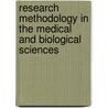 Research Methodology in the Medical and Biological Sciences door Petter Laake