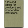 Rules and Tables for Provident and Independent Institutions door W. Sanders