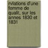 Rvlations D'Une Femme de Qualit, Sur Les Annes 1830 Et 1831