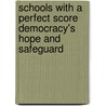 Schools With A Perfect Score Democracy's Hope And Safeguard door George William Gerwig