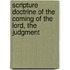 Scripture Doctrine of the Coming of the Lord, the Judgment