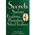 Secrets to Success for Beginning Elementary School Teachers