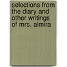 Selections from the Diary and Other Writings of Mrs. Almira door Almira Little Torrey
