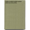 Sicilian-English/English-Sicilian Dictionary And Phras door Joseph F. Privitera