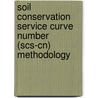Soil Conservation Service Curve Number (Scs-Cn) Methodology by Vijay Singh