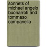 Sonnets of Michael Angelo Buonarroti and Tommaso Campanella door Tommaso Campanella